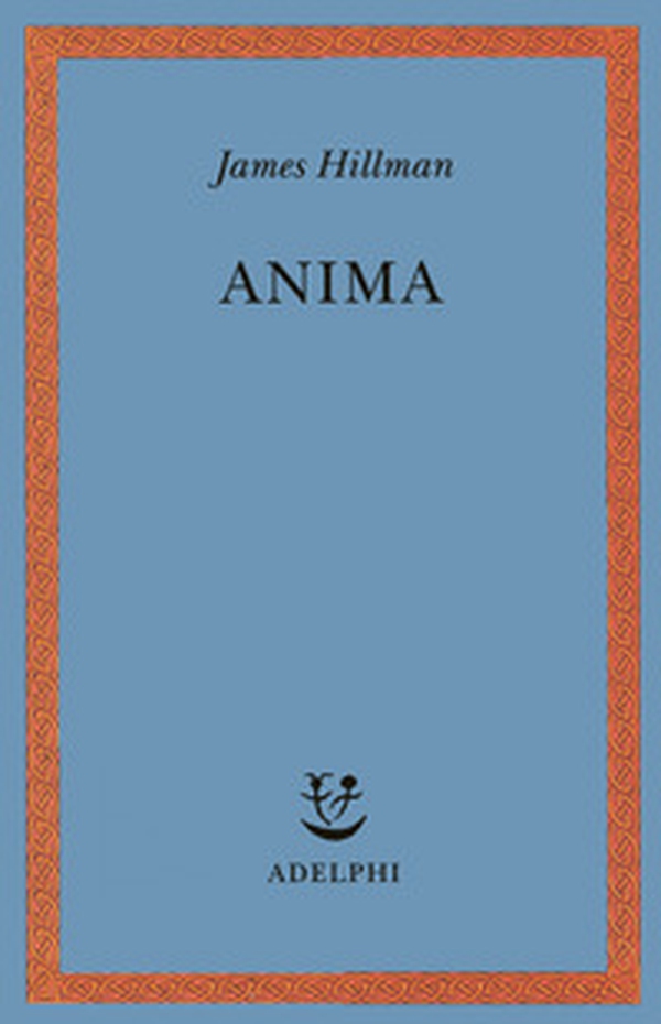 Anima. Anatomia di una nozione personificata - Librerie.coop Anima. Anatomia di una nozione personificata - Librerie.coop
