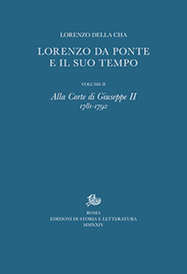 Lorenzo Da Ponte e il suo tempo - Vol. 2 - Librerie.coop Lorenzo Da Ponte e il suo tempo - Vol. 2 - Librerie.coop