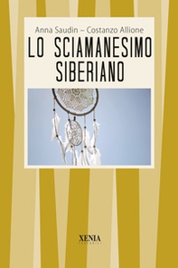 Lo sciamanesimo siberiano - Librerie.coop