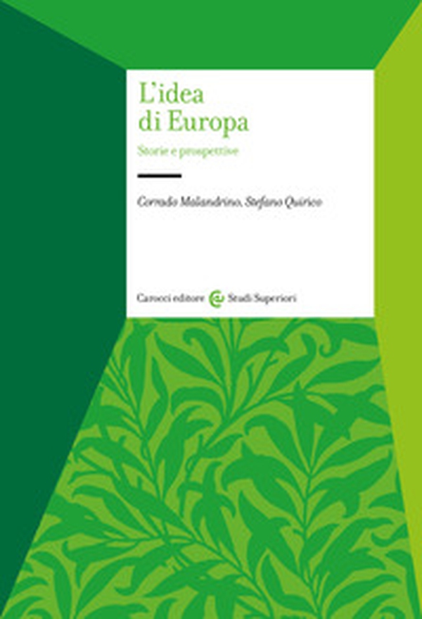 L'idea di Europa. Storie e prospettive - Librerie.coop L'idea di Europa. Storie e prospettive - Librerie.coop
