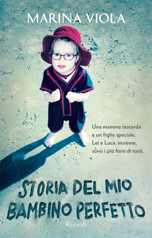 Storia del mio bambino perfetto - Librerie.coop Storia del mio bambino perfetto - Librerie.coop