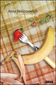 Banane e fragole - Librerie.coop