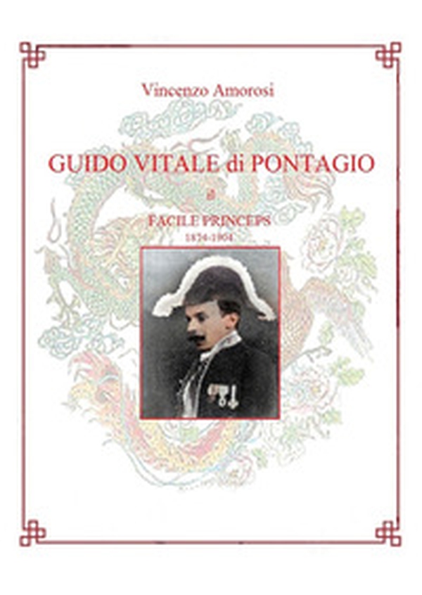 Guido Vitale di Pontagio. Il facile princeps 1874-1904 - Librerie.coop Guido Vitale di Pontagio. Il facile princeps 1874-1904 - Librerie.coop