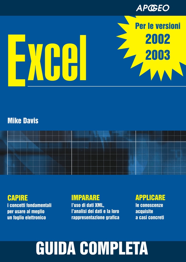 Excel 2003 Guida Completa - Librerie.coop Excel 2003 Guida Completa - Librerie.coop