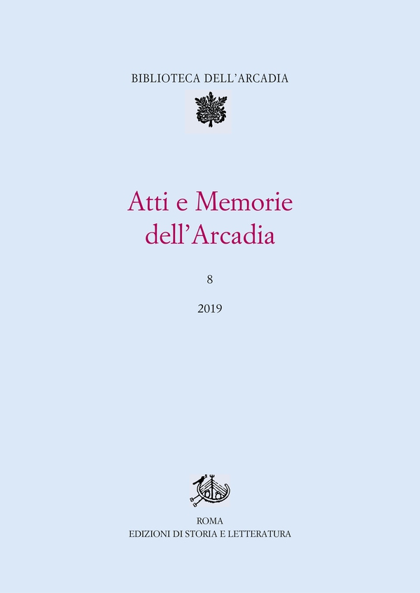 Atti e Memorie dell'Arcadia, 8 (2019) - Librerie.coop Atti e Memorie dell'Arcadia, 8 (2019) - Librerie.coop