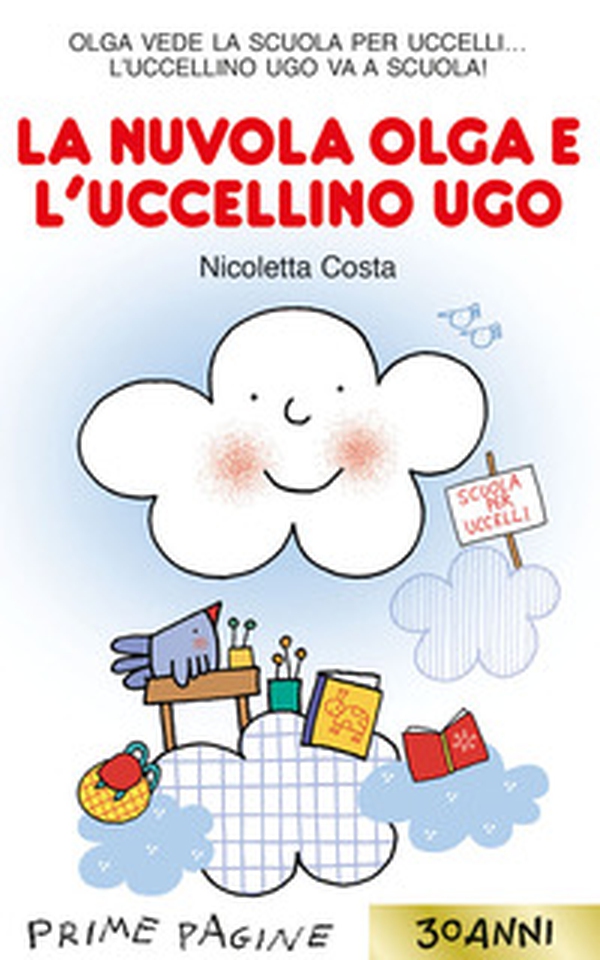 La nuvola Olga e l'uccellino Ugo - Librerie.coop La nuvola Olga e l'uccellino Ugo - Librerie.coop