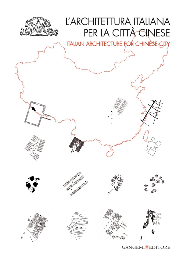 L'architettura italiana per la città cinese - Librerie.coop L'architettura italiana per la città cinese - Librerie.coop