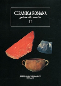 Ceramica romana. Guida allo studio - Librerie.coop