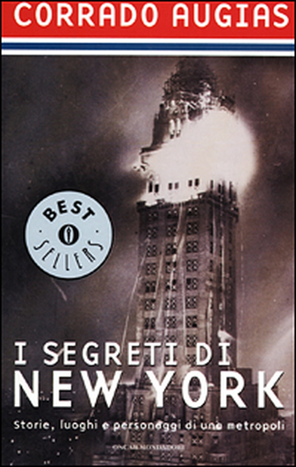 I segreti di New York. Storie, luoghi e personaggi di una metropoli - Librerie.coop I segreti di New York. Storie, luoghi e personaggi di una metropoli - Librerie.coop