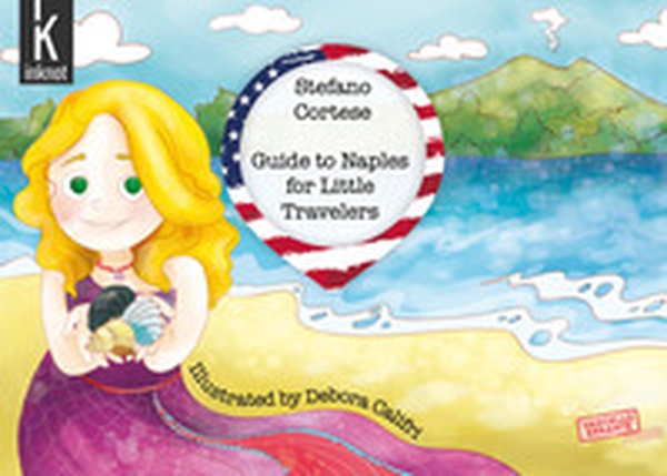 Guide to Naples for little travelers - Librerie.coop Guide to Naples for little travelers - Librerie.coop