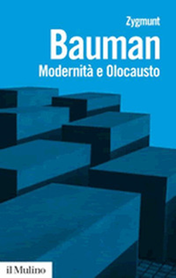 Modernità e olocausto - Librerie.coop Modernità e olocausto - Librerie.coop