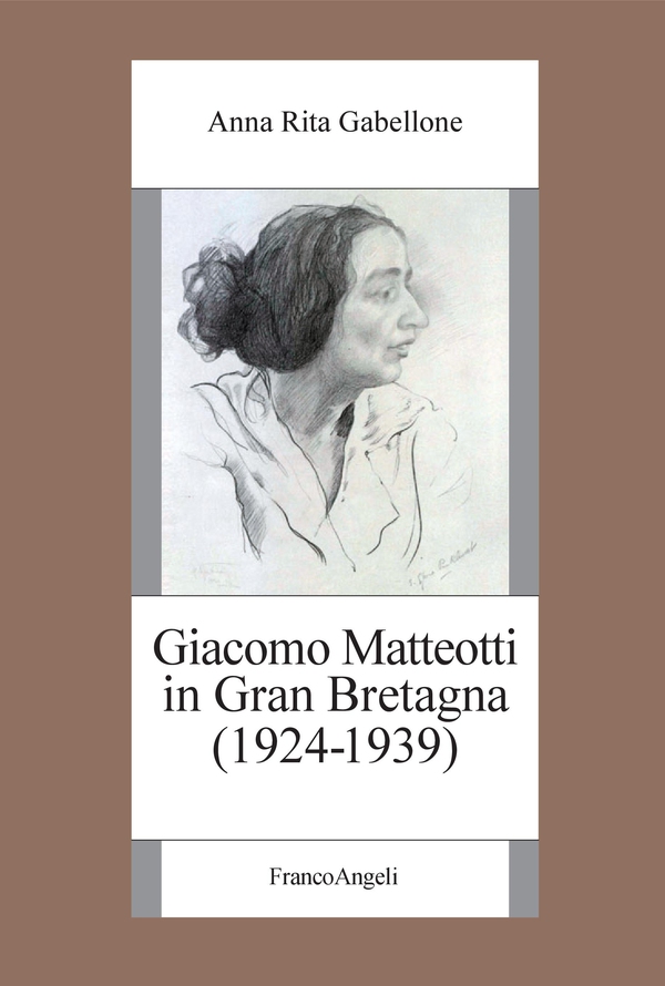 Giacomo Matteotti in Gran Bretagna (1924-1939) - Librerie.coop Giacomo Matteotti in Gran Bretagna (1924-1939) - Librerie.coop