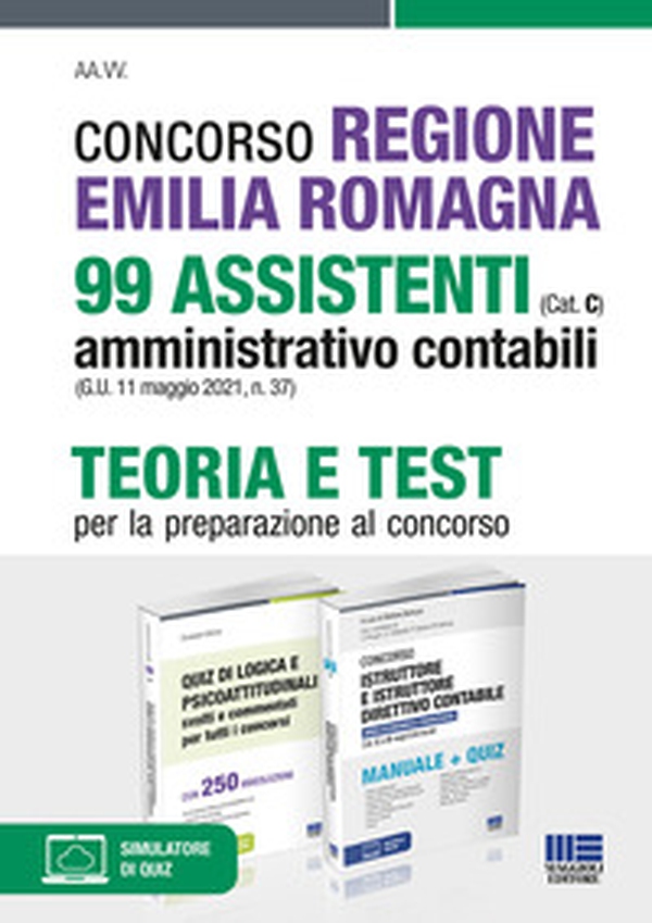 Concorso Regione Emilia Romagna 99 assistenti amministrativo contabili (Cat. C) (G.U. 11 maggio 2021, n. 37). Teoria e test per la preparazione al concorso - Librerie.coop Concorso Regione Emilia Romagna 99 assistenti amministrativo contabili (Cat. C) (G.U. 11 maggio 2021, n. 37). Teoria e test per la preparazione al concorso - Librerie.coop