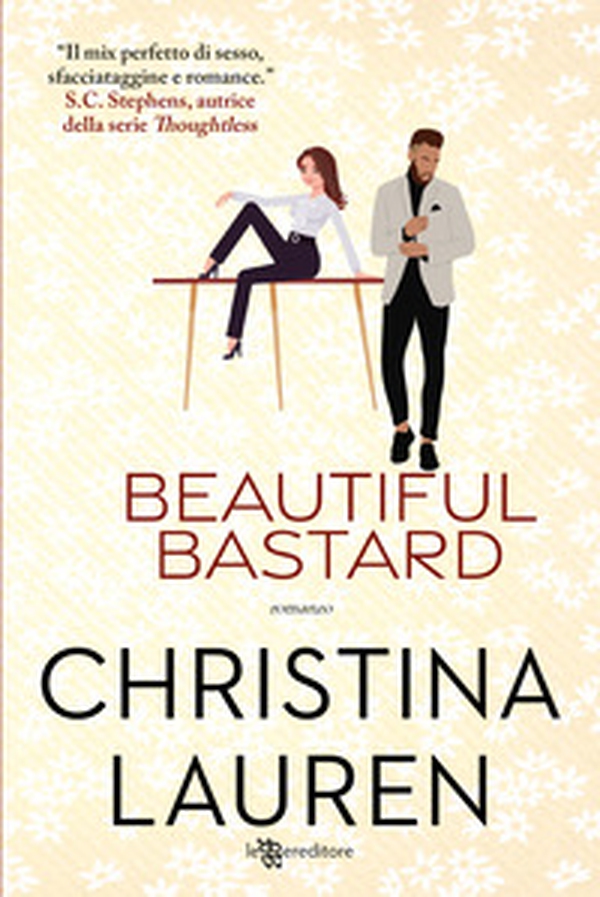 Beautiful bastard - Librerie.coop Beautiful bastard - Librerie.coop