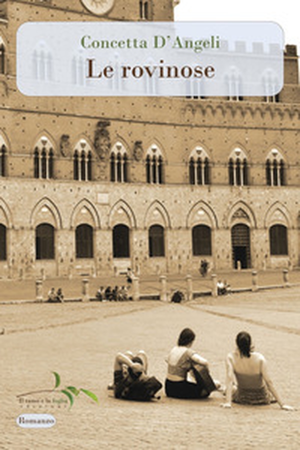 Le rovinose - Librerie.coop Le rovinose - Librerie.coop