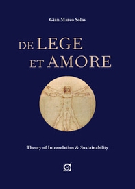 De lege et amore. Theory of interrelation & sustainability - Librerie.coop