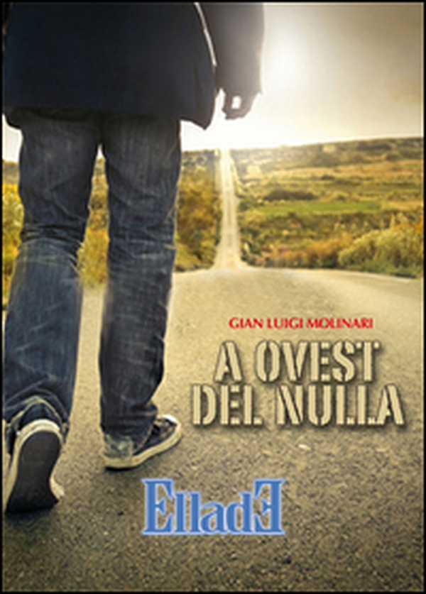 A ovest del nulla - Librerie.coop A ovest del nulla - Librerie.coop