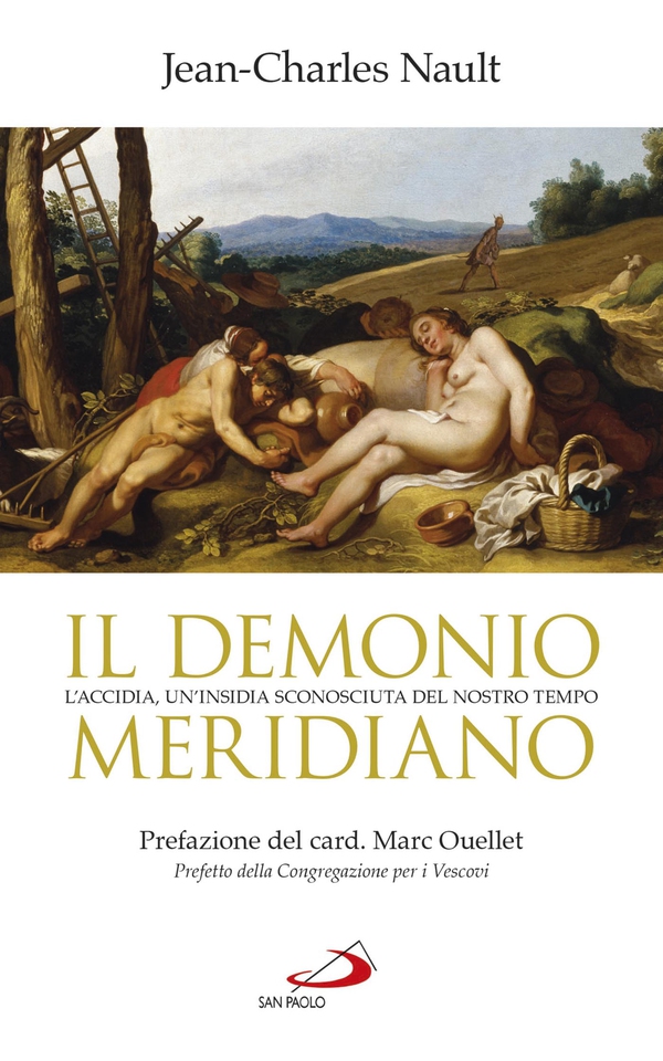 Il demonio meridiano. L'accidia, un'insidia sconosciuta del nostro tempo - Librerie.coop Il demonio meridiano. L'accidia, un'insidia sconosciuta del nostro tempo - Librerie.coop