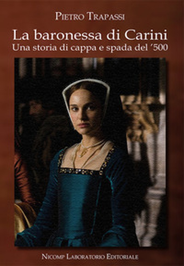 La baronessa di Carini. Una storia di cappa e spada del '500 - Librerie.coop La baronessa di Carini. Una storia di cappa e spada del '500 - Librerie.coop