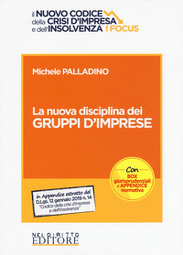 La nuova disciplina dei gruppi d'imprese - Librerie.coop La nuova disciplina dei gruppi d'imprese - Librerie.coop