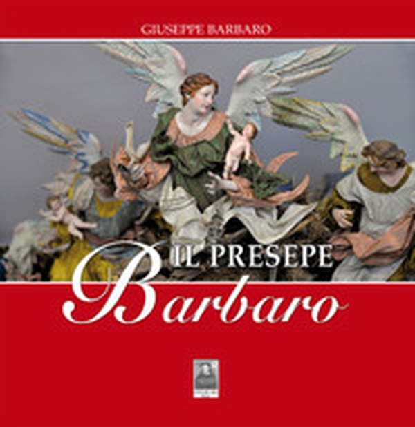 Il presepe Barbaro - Librerie.coop Il presepe Barbaro - Librerie.coop