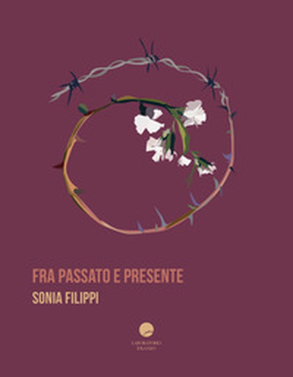 Fra passato e presente - Librerie.coop Fra passato e presente - Librerie.coop