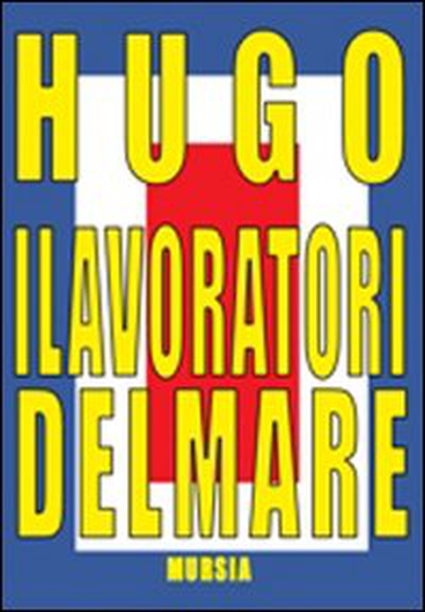 I lavoratori del mare - Librerie.coop I lavoratori del mare - Librerie.coop