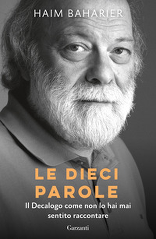 Le dieci parole. Il decalogo come non lo hai mai sentito raccontare - Librerie.coop Le dieci parole. Il decalogo come non lo hai mai sentito raccontare - Librerie.coop