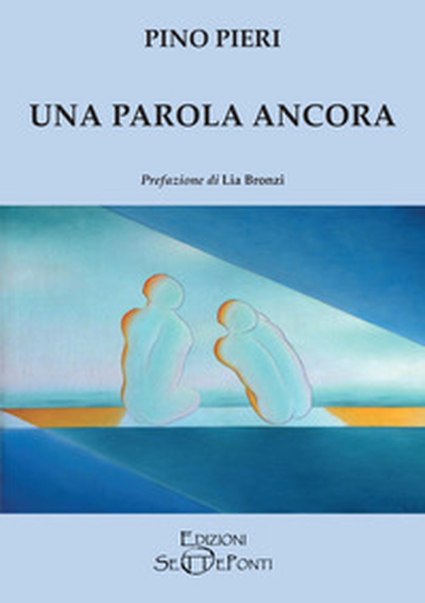 Una parola ancora - Librerie.coop Una parola ancora - Librerie.coop