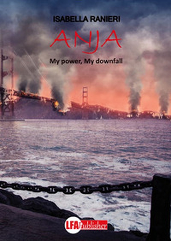 Anja. My power my downfall - Librerie.coop Anja. My power my downfall - Librerie.coop