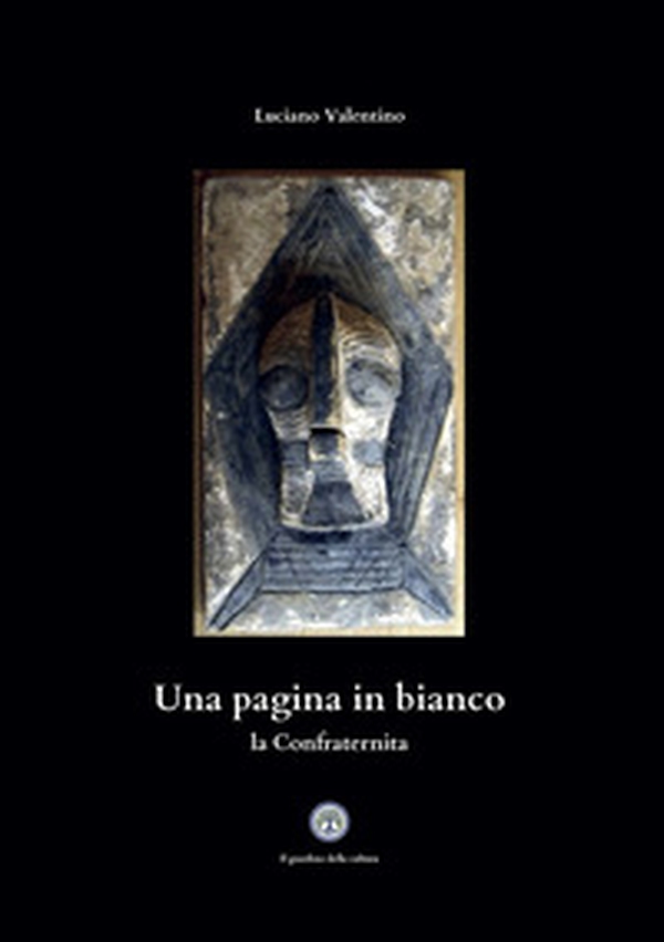 Una pagina in bianco. La Confraternita - Librerie.coop Una pagina in bianco. La Confraternita - Librerie.coop