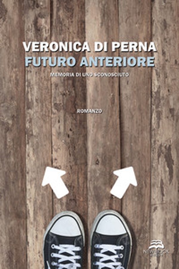 Futuro anteriore. Memoria di uno sconosciuto - Librerie.coop Futuro anteriore. Memoria di uno sconosciuto - Librerie.coop
