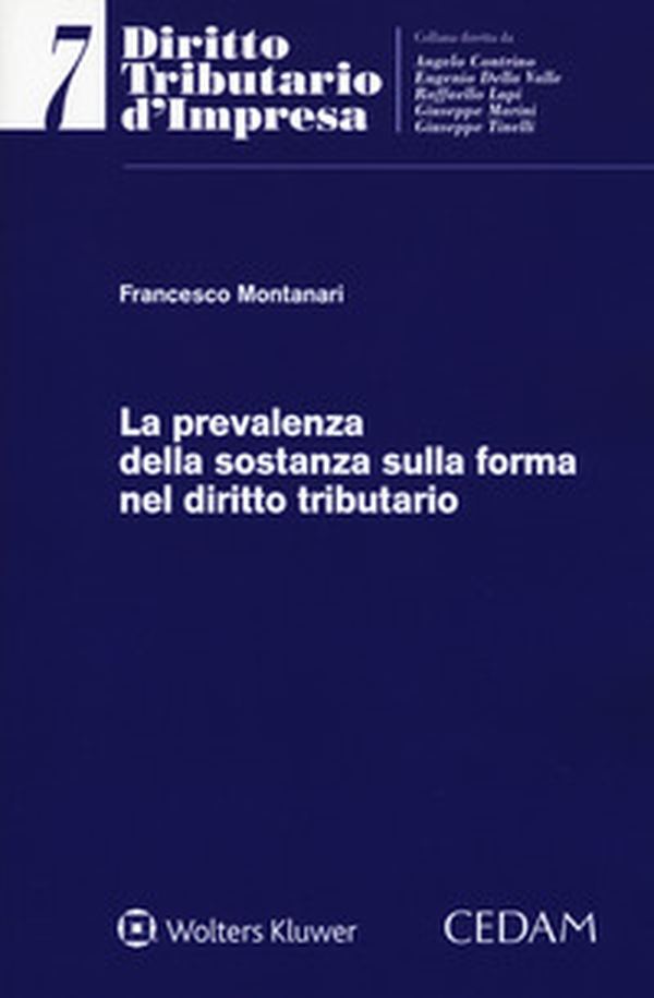 La prevalenza della sostanza sulla forma nel diritto tributario - Librerie.coop La prevalenza della sostanza sulla forma nel diritto tributario - Librerie.coop