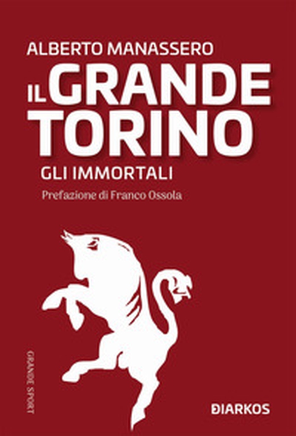 Il Grande Torino. Gli immortali - Librerie.coop Il Grande Torino. Gli immortali - Librerie.coop