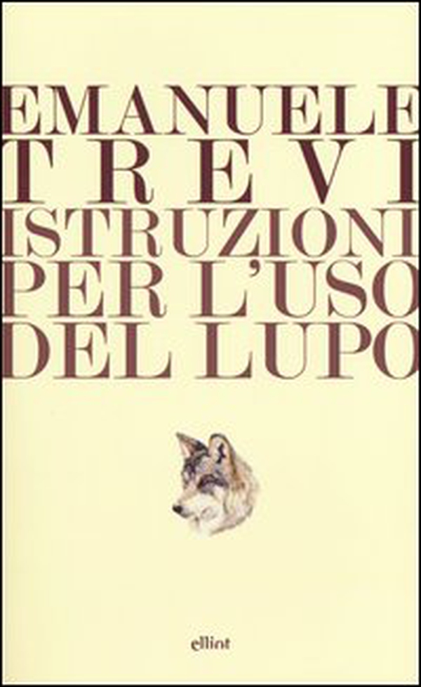 Istruzioni per l'uso del lupo - Librerie.coop Istruzioni per l'uso del lupo - Librerie.coop