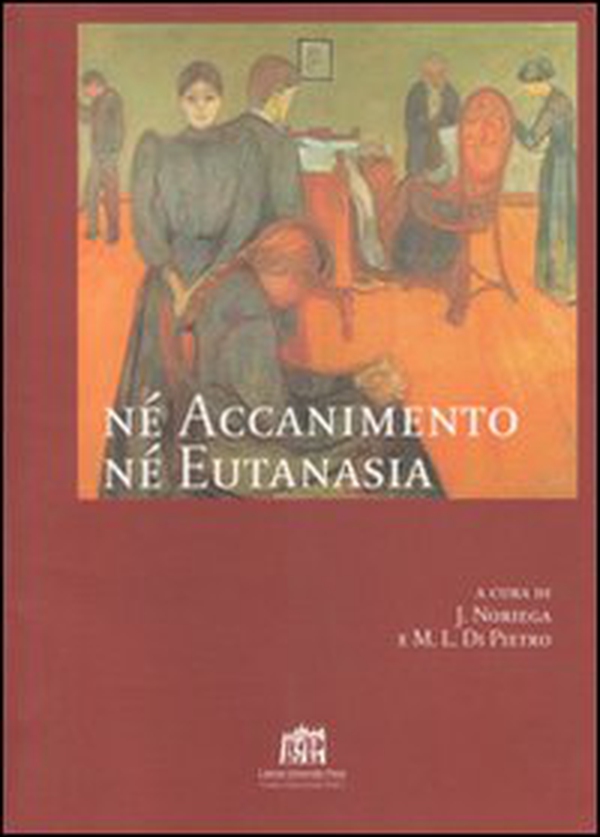 Nè accanimento nè eutanasia - Librerie.coop Nè accanimento nè eutanasia - Librerie.coop