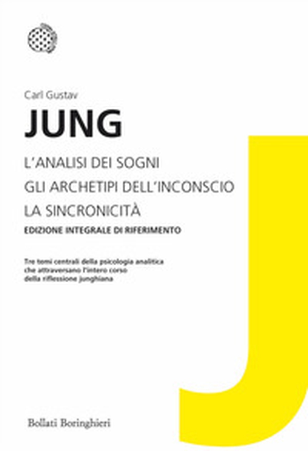 L'analisi dei sogni-Gli archetipi dell'inconscio-La sincronicità - Librerie.coop L'analisi dei sogni-Gli archetipi dell'inconscio-La sincronicità - Librerie.coop