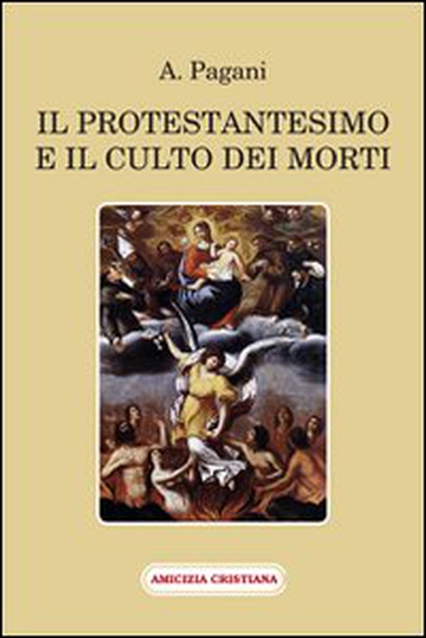 Il protestantesimo e il culto dei morti - Librerie.coop Il protestantesimo e il culto dei morti - Librerie.coop