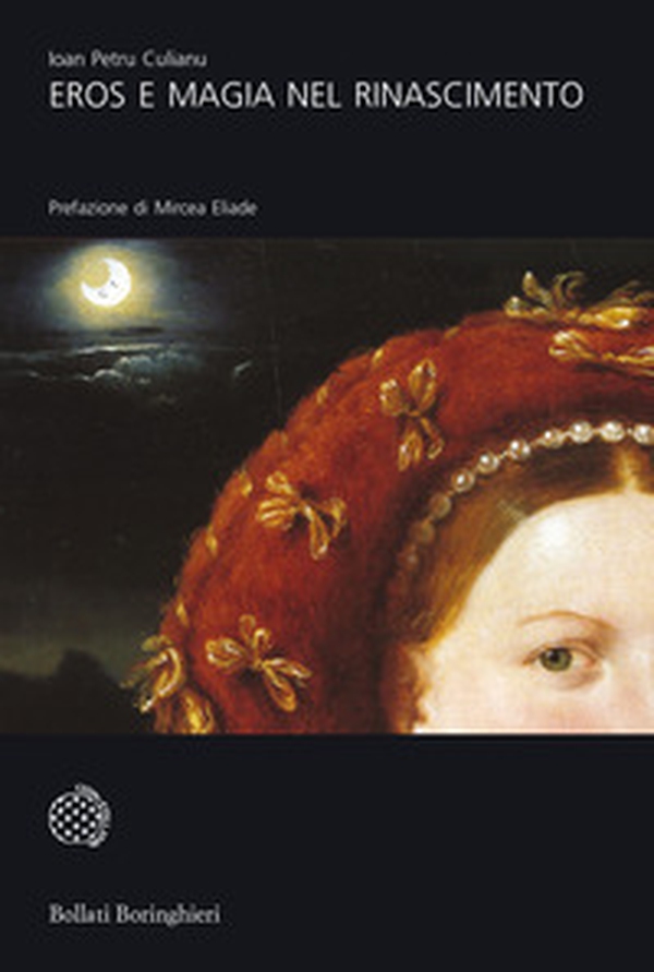 Eros e magia nel Rinascimento. La congiunzione astrologica del 1484 - Librerie.coop Eros e magia nel Rinascimento. La congiunzione astrologica del 1484 - Librerie.coop