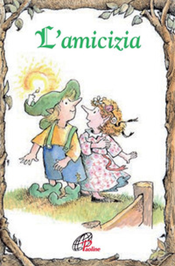 L'amicizia - Librerie.coop L'amicizia - Librerie.coop