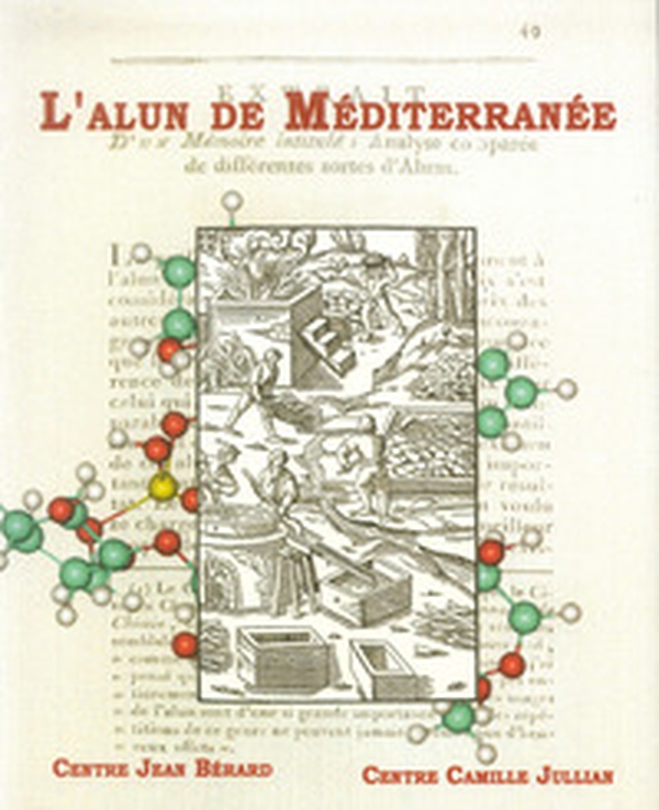 L'alun de Méditerranée. Colloque international (Napoli, 4-6 juin 2003; Lipari, 7-8 juin 2003) - Librerie.coop L'alun de Méditerranée. Colloque international (Napoli, 4-6 juin 2003; Lipari, 7-8 juin 2003) - Librerie.coop