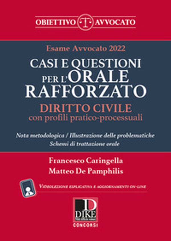 Casi e questioni per l'orale rafforzato. Diritto civile con profili pratico-processuali. Esame avvocato 2022 - Librerie.coop Casi e questioni per l'orale rafforzato. Diritto civile con profili pratico-processuali. Esame avvocato 2022 - Librerie.coop