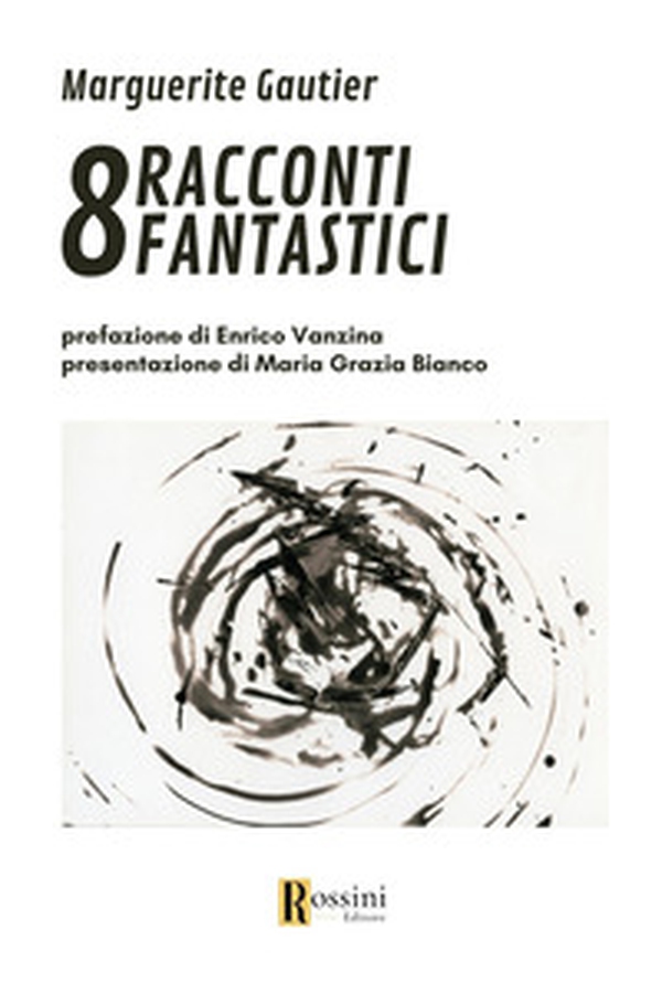 8 racconti fantastici - Librerie.coop 8 racconti fantastici - Librerie.coop