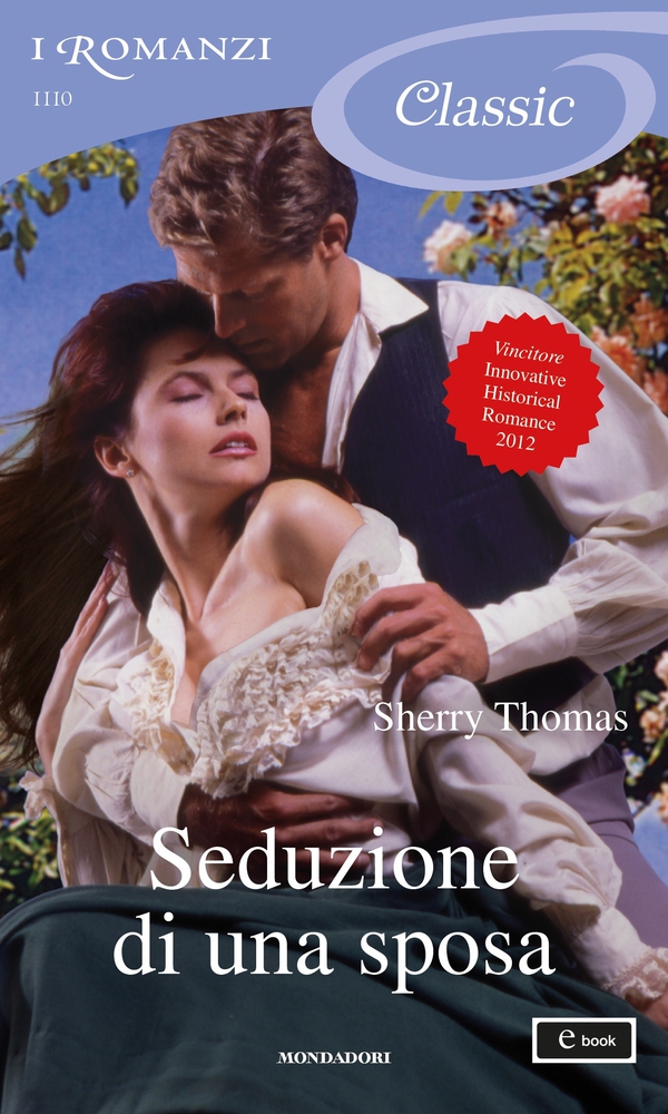 Seduzione di una sposa (I Romanzi Classic) - Librerie.coop Seduzione di una sposa (I Romanzi Classic) - Librerie.coop
