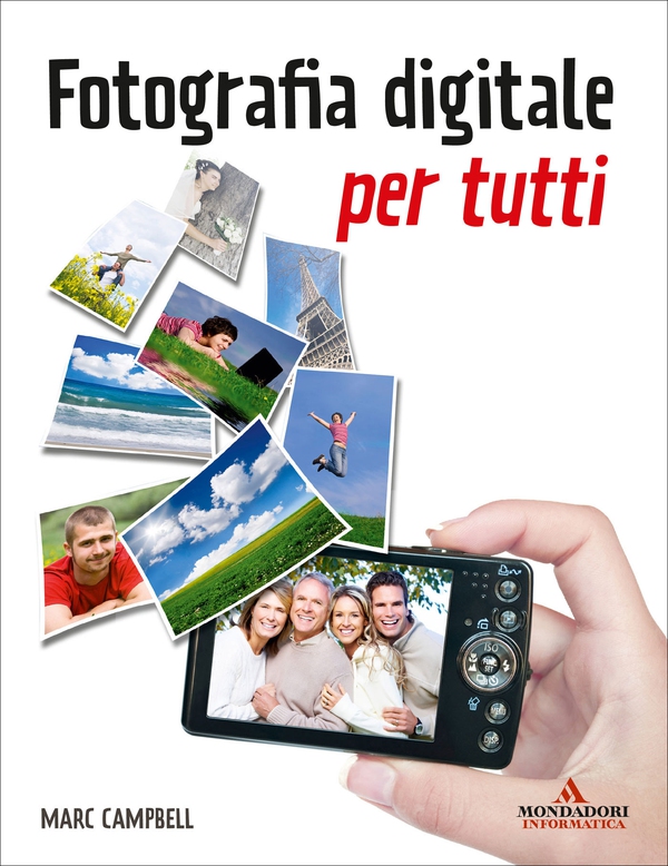 Fotografia digitale per tutti - Librerie.coop Fotografia digitale per tutti - Librerie.coop