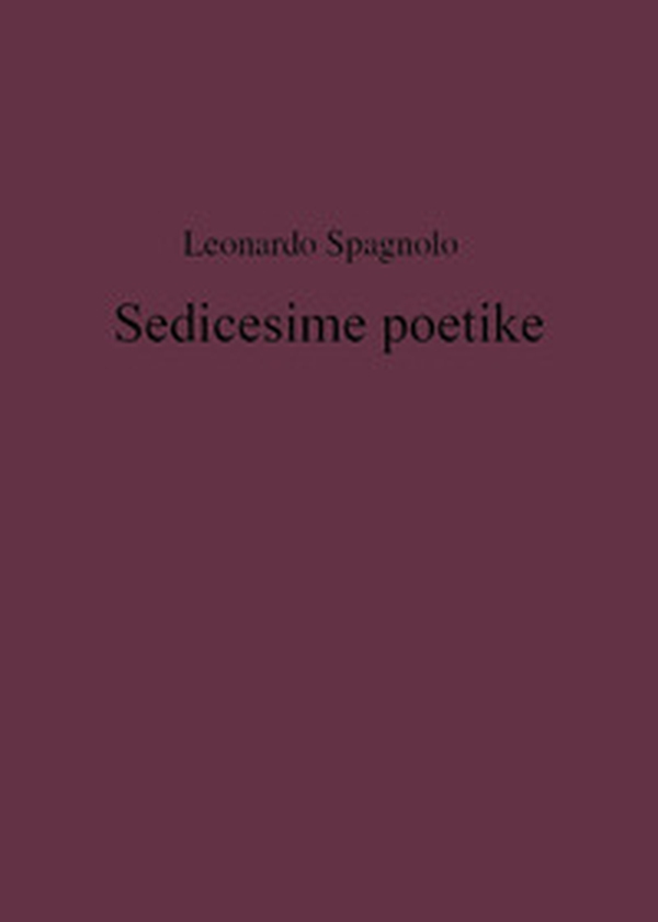 Sedicesime poetike - Librerie.coop Sedicesime poetike - Librerie.coop