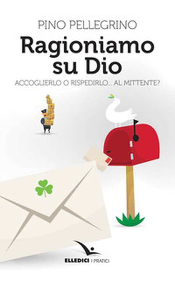 Ragioniamo su Dio - Librerie.coop Ragioniamo su Dio - Librerie.coop