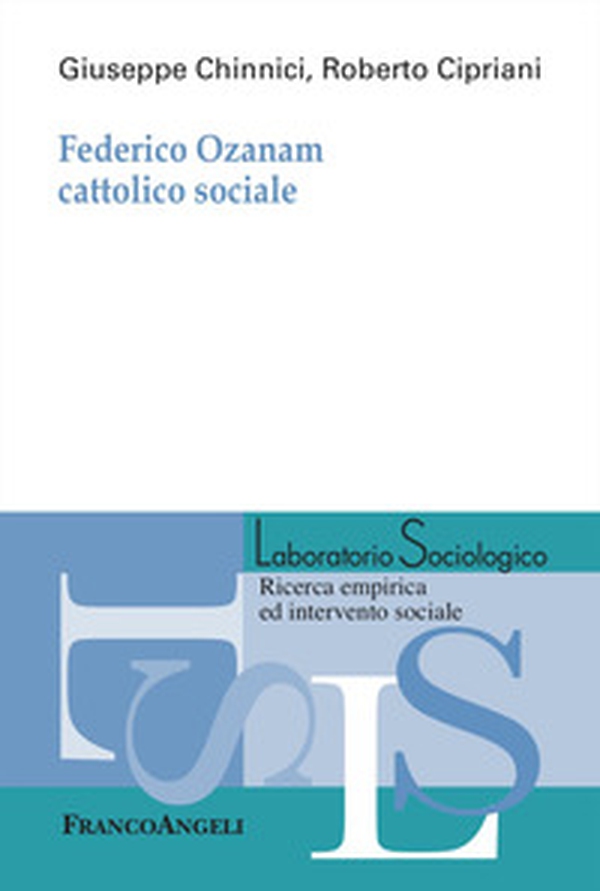 Federico Ozanam cattolico sociale - Librerie.coop Federico Ozanam cattolico sociale - Librerie.coop