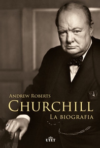 Churchill. La biografia - Librerie.coop