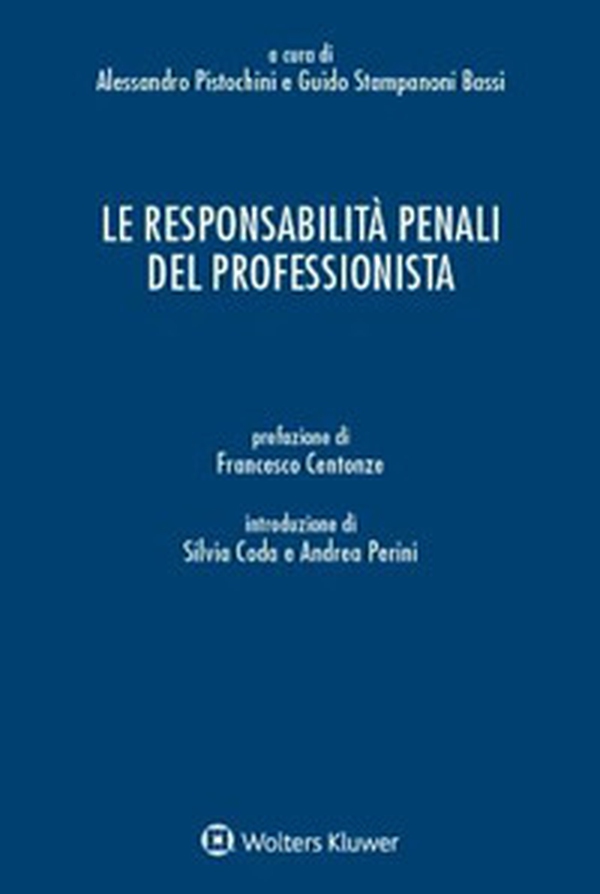 Le responsabilità penali del professionista - Librerie.coop Le responsabilità penali del professionista - Librerie.coop